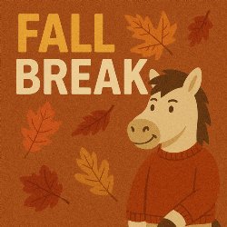Fall Break
